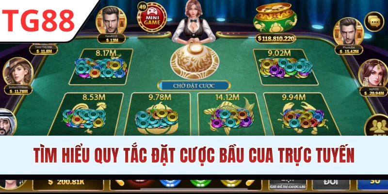Tìm hiểu quy tắc đặt cược Bầu cua trực tuyến